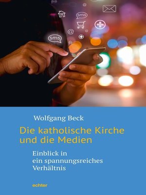cover image of Die katholische Kirche und die Medien